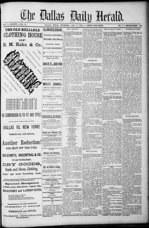 Primary view of object titled 'The Dallas Daily Herald. (Dallas, Tex.), Vol. 6, No. 77, Ed. 1 Thursday, May 9, 1878'.