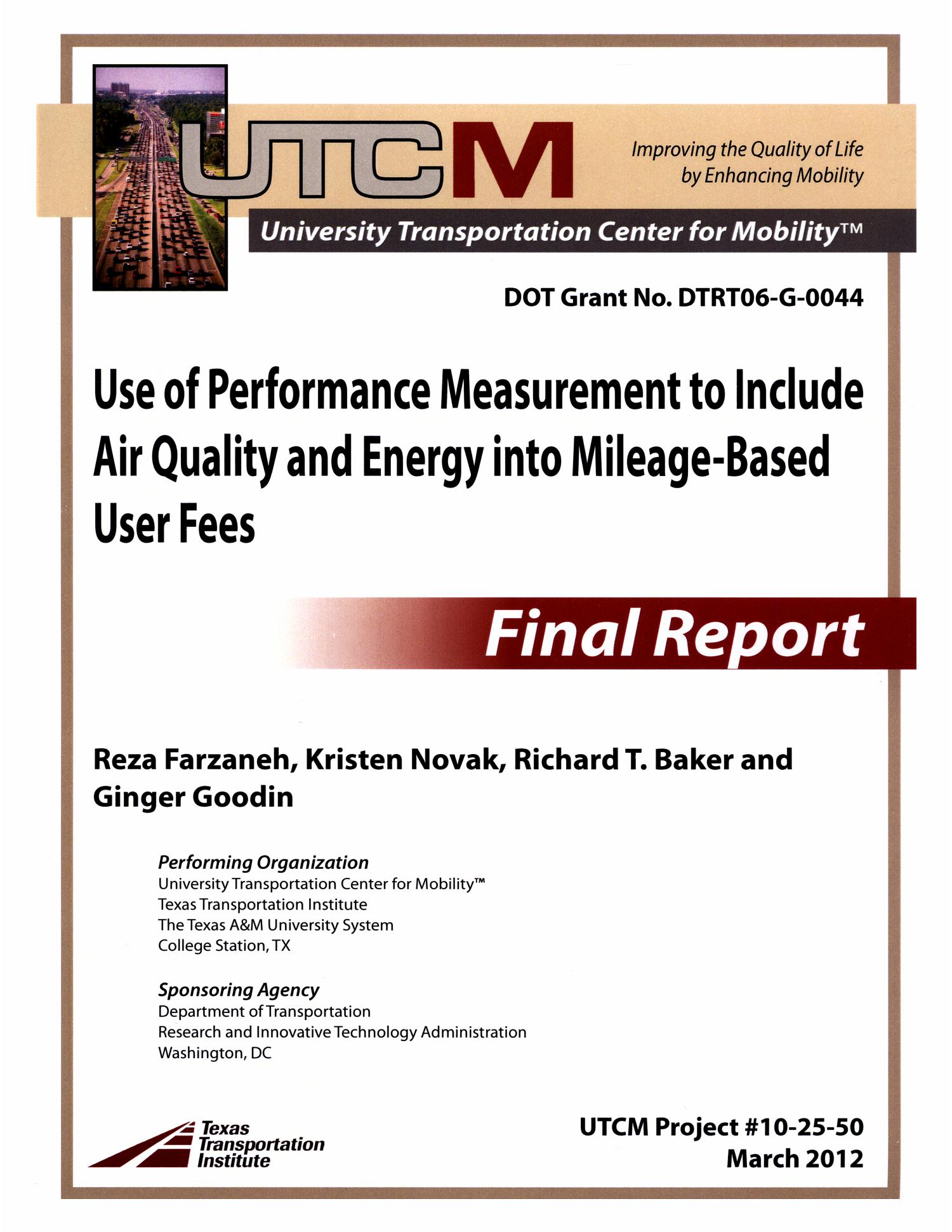 Use of Performance Measurement to Include Air Quality and Energy Into Mileage-Based User Fees
                                                
                                                    Front Cover
                                                