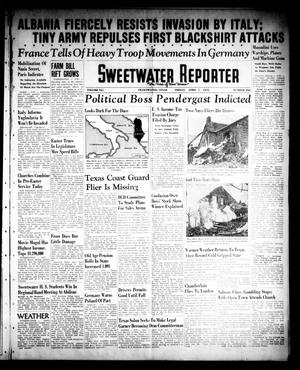 Sweetwater Reporter (Sweetwater, Tex.), Vol. 41, No. 296, Ed. 1 Friday, April 7, 1939