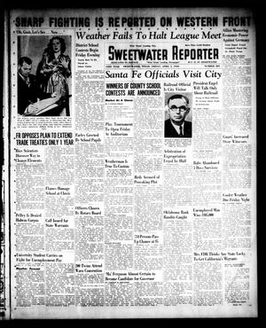 Sweetwater Reporter (Sweetwater, Tex.), Vol. 43, No. 285, Ed. 1 Friday, April 5, 1940