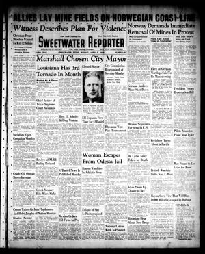 Sweetwater Reporter (Sweetwater, Tex.), Vol. 43, No. 287, Ed. 1 Monday, April 8, 1940