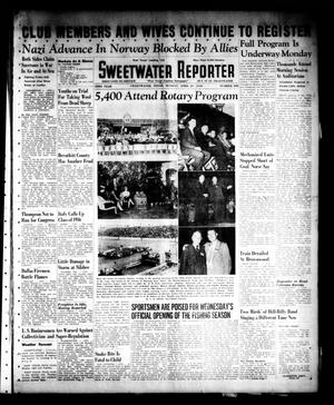 Sweetwater Reporter (Sweetwater, Tex.), Vol. 43, No. 302, Ed. 1 Monday, April 29, 1940