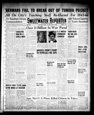 Sweetwater Reporter (Sweetwater, Tex.), Vol. 46, No. 100, Ed. 1 Thursday, April 22, 1943