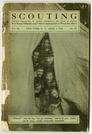 Scouting, Volume 3, Number 22, April 1, 1916