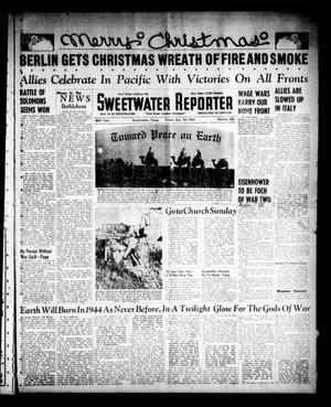 Sweetwater Reporter (Sweetwater, Tex.), Vol. 46, No. 305, Ed. 1 Friday, December 24, 1943