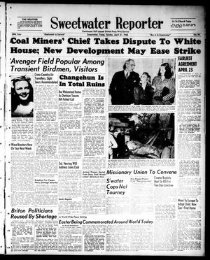Sweetwater Reporter (Sweetwater, Tex.), Vol. 49, No. 94, Ed. 1 Sunday, April 21, 1946