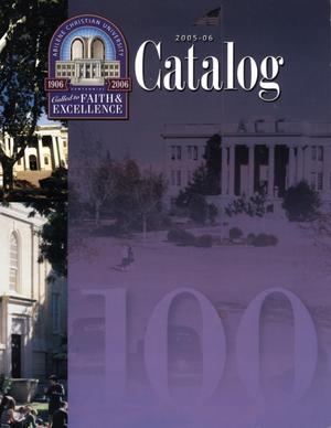 Primary view of object titled 'Catalog of Abilene Christian University, 2005-2006'.