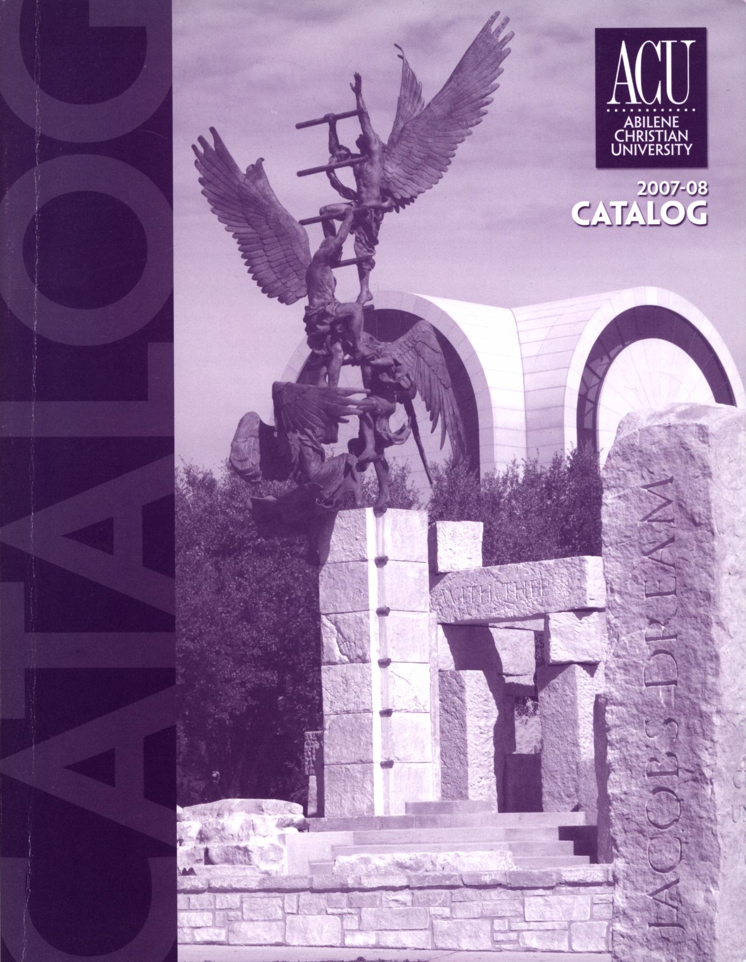 Catalog of Abilene Christian University, 2007-2008
                                                
                                                    Front Cover
                                                