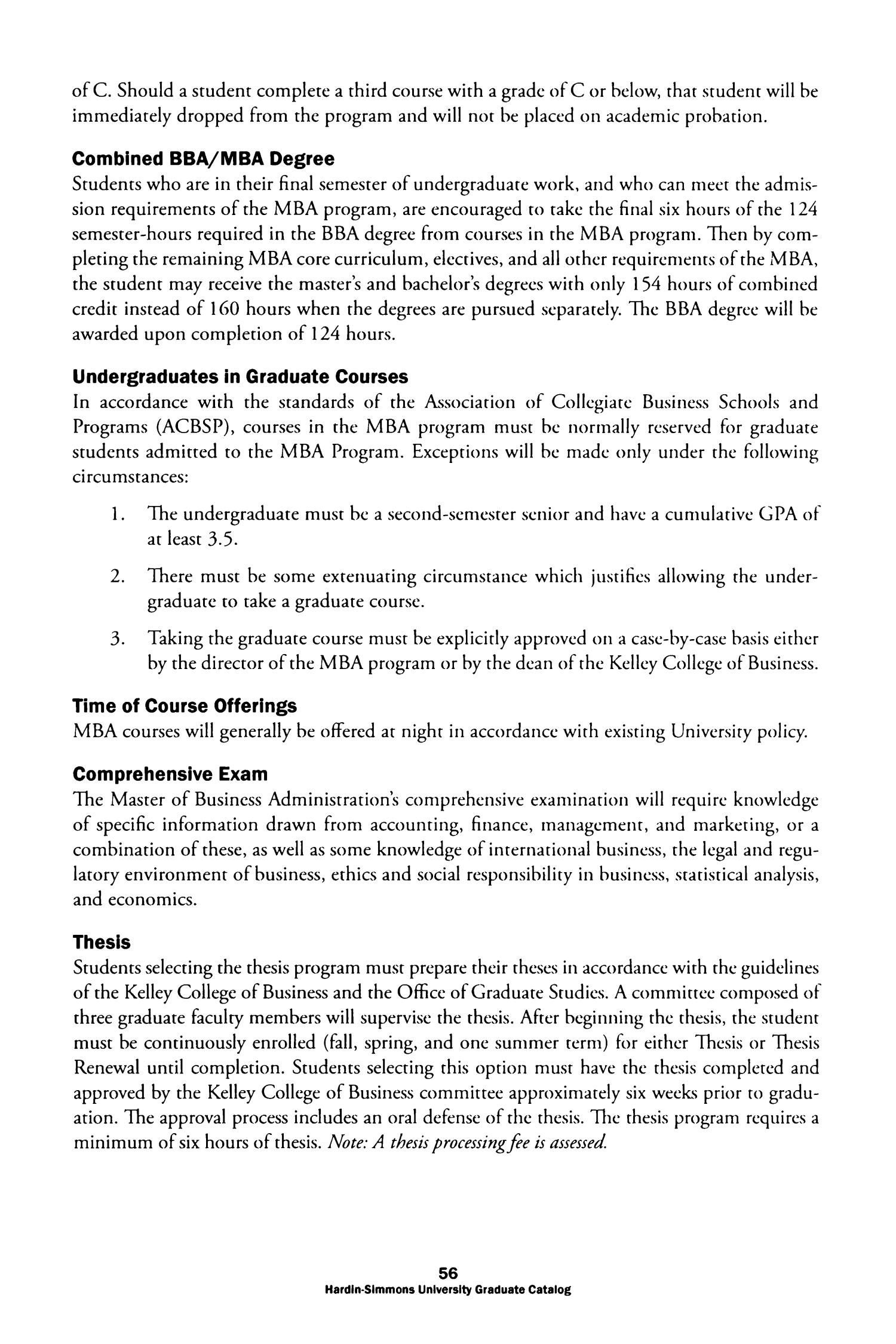 Catalog of Hardin-Simmons University, 2009-2010 Graduate Bulletin
                                                
                                                    56
                                                
