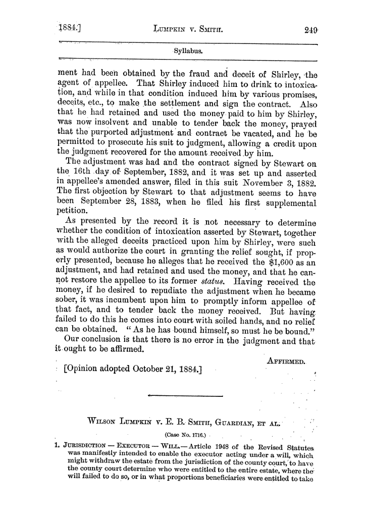 Cases argued and decided in the Supreme Court of the State of Texas, during the latter part of the Austin term, 1884, and the Tyler term, 1884.  Volume 62.
                                                
                                                    249
                                                