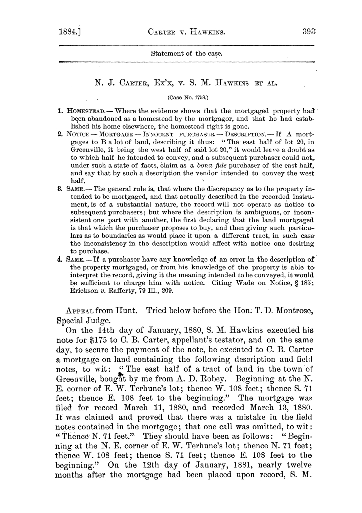 Cases argued and decided in the Supreme Court of the State of Texas, during the latter part of the Austin term, 1884, and the Tyler term, 1884.  Volume 62.
                                                
                                                    393
                                                