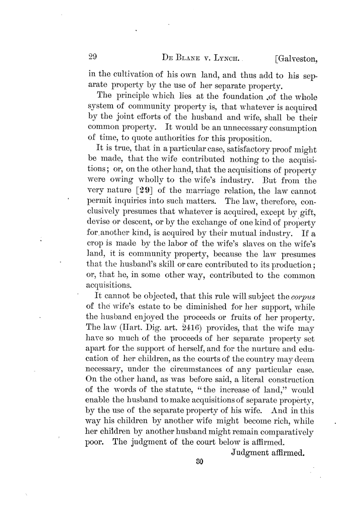 Reports of cases argued and decided in the Supreme Court of the State of Texas during part of Galveston session, and part of Tyler session, 1859. Volume 23.
                                                
                                                    30
                                                