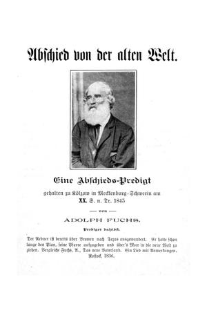 Primary view of object titled 'Abschied von der Alten Welt: Eine Abschieds-Predigt, gehalten zu Kölzow in Mecklenburg-Schwerin am XX. S. n. Tr. 1845'.