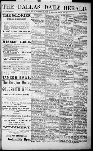 Primary view of object titled 'The Dallas Daily Herald. (Dallas, Tex.), Vol. XXIVII, No. 141, Ed. 1 Wednesday, May 11, 1881'.