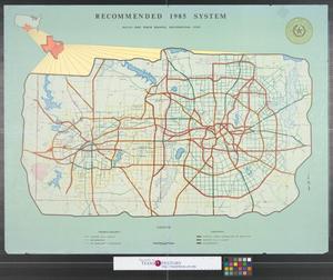 Primary view of object titled 'Recommended 1985 system : Dallas-Fort Worth Regional Transportation Study.'.