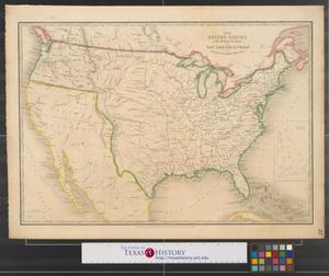The United States : & the relative position of the Oregon & Texas.