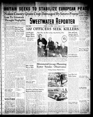 Sweetwater Reporter (Sweetwater, Tex.), Vol. 40, No. 319, Ed. 1 Friday, April 8, 1938