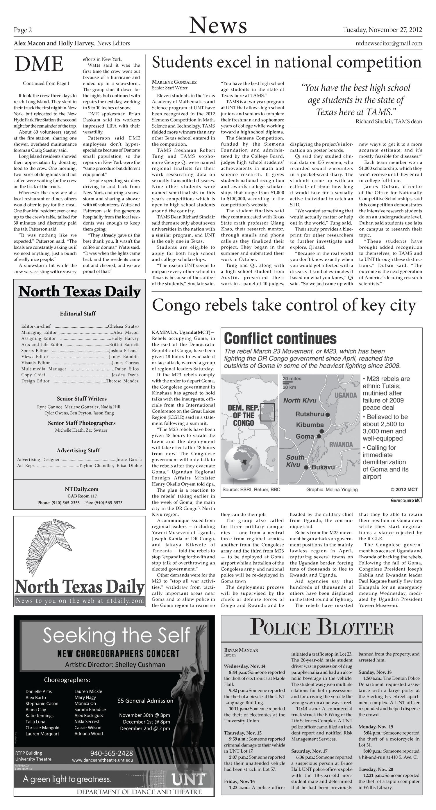 North Texas Daily (Denton, Tex.), Vol. 100, No. 38, Ed. 1 Tuesday, November 27, 2012
                                                
                                                    [Sequence #]: 2 of 6
                                                