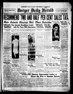 Borger Daily Herald (Borger, Tex.), Vol. 13, No. 89, Ed. 1 Monday, March 6, 1939