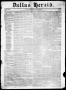 Primary view of Dallas Herald. (Dallas, Tex.), Vol. 5, No. 19, Ed. 1 Saturday, September 27, 1856