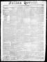 Thumbnail image of item number 1 in: 'Dallas Herald. (Dallas, Tex.), Vol. 7, No. 18, Ed. 1 Wednesday, November 3, 1858'.