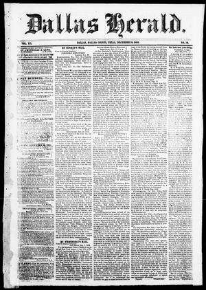 Primary view of Dallas Herald. (Dallas, Tex.), Vol. 12, No. 16, Ed. 1 Saturday, December 10, 1864
