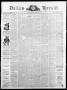 Thumbnail image of item number 1 in: 'Dallas Herald. (Dallas, Tex.), Vol. 14, No. 34, Ed. 1 Saturday, May 11, 1867'.