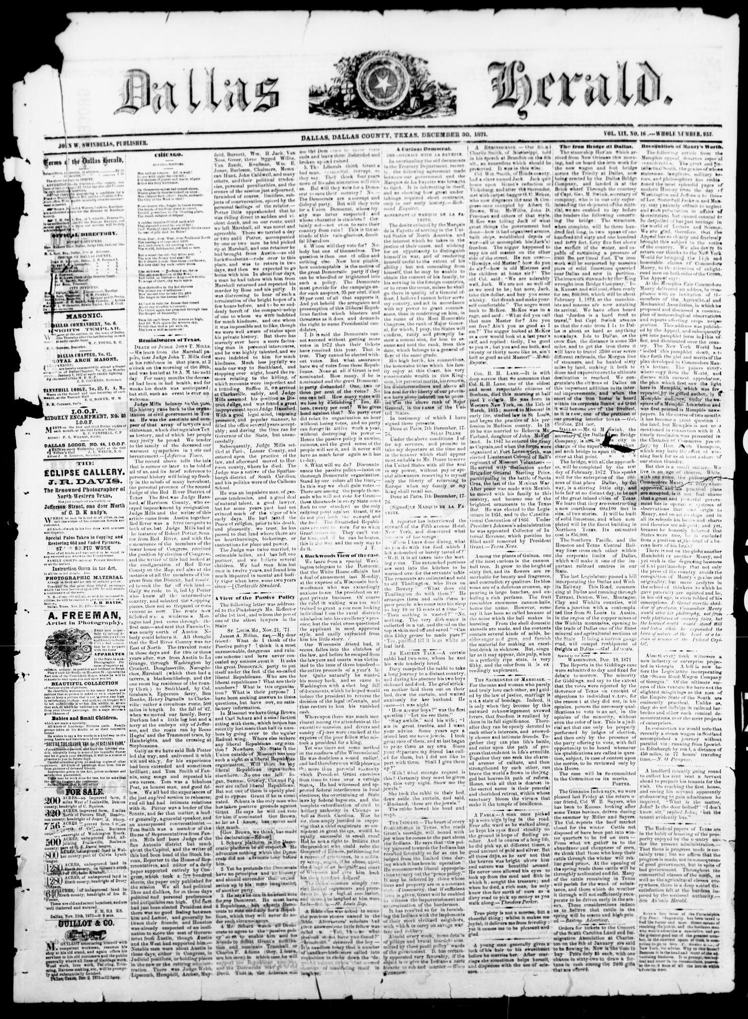 Dallas Herald. (Dallas, Tex.), Vol. 19, No. 16, Ed. 1 Saturday, December 30, 1871
                                                
                                                    [Sequence #]: 1 of 4
                                                