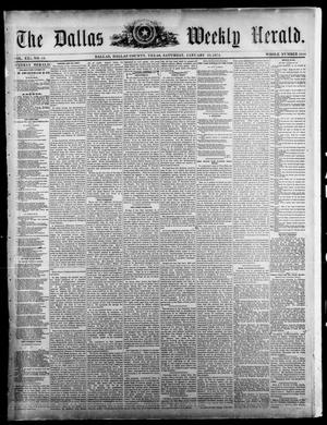 Primary view of object titled 'The Dallas Weekly Herald. (Dallas, Tex.), Vol. 21, No. 18, Ed. 1 Saturday, January 10, 1874'.