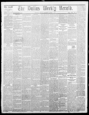 Primary view of object titled 'The Dallas Weekly Herald. (Dallas, Tex.), Vol. 22, No. 38, Ed. 1 Saturday, June 5, 1875'.