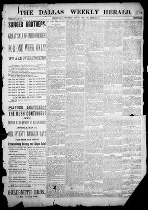 The Dallas Weekly Herald. (Dallas, Tex.), Vol. 31, No. 48, Ed. 1 Thursday, May 18, 1882