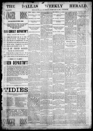Primary view of object titled 'The Dallas Weekly Herald. (Dallas, Tex.), Vol. 35, No. 16, Ed. 1 Thursday, February 19, 1885'.