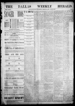 Primary view of object titled 'The Dallas Weekly Herald. (Dallas, Tex.), Vol. 35, No. 18, Ed. 1 Thursday, March 5, 1885'.