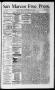 Thumbnail image of item number 1 in: 'San Marcos Free Press. (San Marcos, Tex.), Vol. 7, No. 18, Ed. 1 Saturday, March 9, 1878'.
