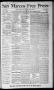Newspaper: San Marcos Free Press. (San Marcos, Tex.), Vol. 8, No. 4, Ed. 1 Satur…