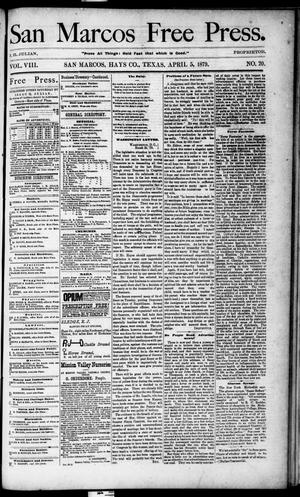 San Marcos Free Press. (San Marcos, Tex.), Vol. 8, No. 20, Ed. 1 Saturday, April 5, 1879