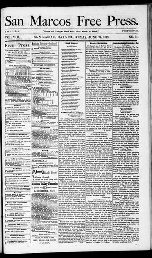 San Marcos Free Press. (San Marcos, Tex.), Vol. 8, No. 31, Ed. 1 Saturday, June 21, 1879