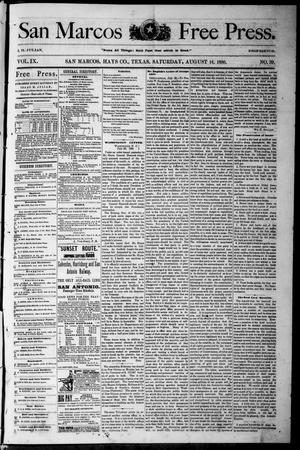 Primary view of object titled 'San Marcos Free Press. (San Marcos, Tex.), Vol. 9, No. 39, Ed. 1 Saturday, August 14, 1880'.