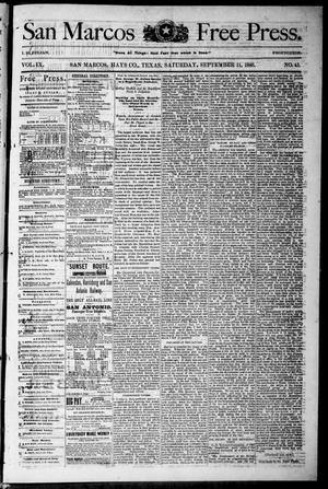 Primary view of object titled 'San Marcos Free Press. (San Marcos, Tex.), Vol. 9, No. 43, Ed. 1 Saturday, September 11, 1880'.
