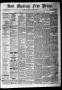 Thumbnail image of item number 1 in: 'San Marcos Free Press. (San Marcos, Tex.), Vol. 10, No. 29, Ed. 1 Thursday, June 9, 1881'.