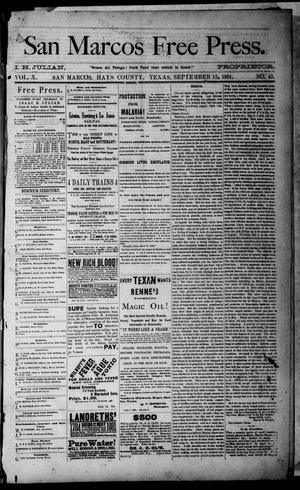 Primary view of object titled 'San Marcos Free Press. (San Marcos, Tex.), Vol. 10, No. 43, Ed. 1 Thursday, September 15, 1881'.