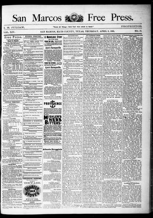 San Marcos Free Press. (San Marcos, Tex.), Vol. 14, No. 17, Ed. 1 Thursday, April 9, 1885
