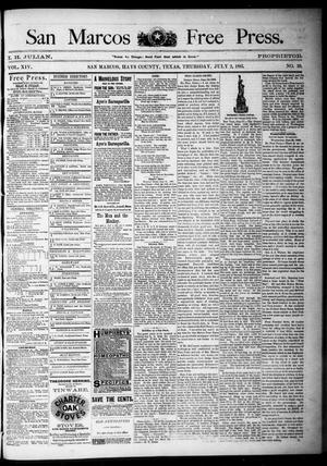 Primary view of object titled 'San Marcos Free Press. (San Marcos, Tex.), Vol. 14, No. 29, Ed. 1 Thursday, July 2, 1885'.