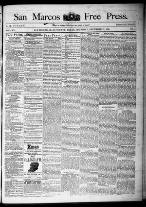 San Marcos Free Press. (San Marcos, Tex.), Vol. 15, No. 1, Ed. 1 Thursday, December 17, 1885