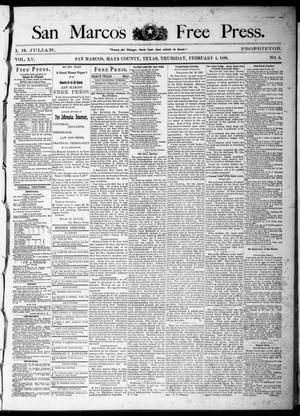 San Marcos Free Press. (San Marcos, Tex.), Vol. 15, No. 8, Ed. 1 Thursday, February 4, 1886