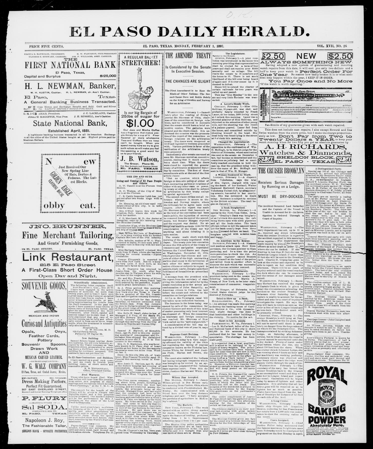 El Paso Daily Herald. (El Paso, Tex.), Vol. 17, No. 26, Ed. 1 Monday, February 1, 1897
                                                
                                                    [Sequence #]: 1 of 4
                                                