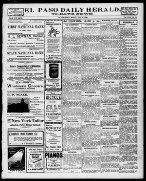 El Paso Daily Herald. (El Paso, Tex.), Vol. 18, No. 157, Ed. 1 Monday, July 18, 1898