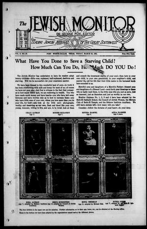 Primary view of object titled 'The Jewish Monitor (Fort Worth-Dallas, Tex.), Vol. 10, No. 27, Ed. 1 Friday, March 25, 1921'.