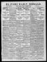 Primary view of El Paso Daily Herald. (El Paso, Tex.), Vol. 18, No. 275, Ed. 1 Wednesday, December 7, 1898