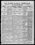 Newspaper: El Paso Daily Herald. (El Paso, Tex.), Vol. 19, No. 37, Ed. 1 Saturda…